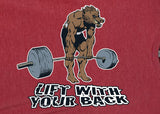 Lift With Your Back